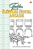 Fables From The Raffles Hotel Arcade