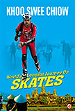 World's Longest Journey On Skates